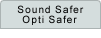 Sound Safer und Opti Safer